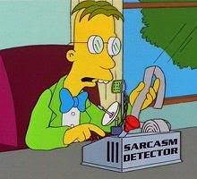 Name:  sarcasm_detector.jpg
Views: 98
Size:  10.4 KB