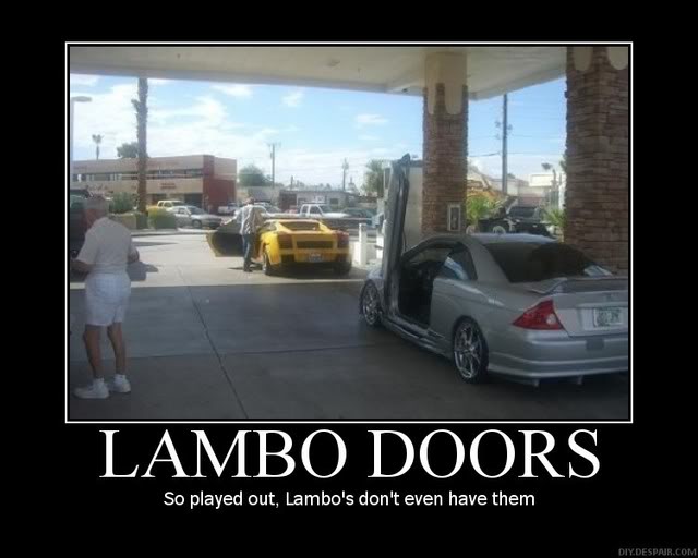 Name:  Lambo-Doors-So-Played-Out.jpg
Views: 275
Size:  40.4 KB