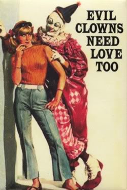 Name:  Evil_clown_love.jpg
Views: 31
Size:  21.6 KB